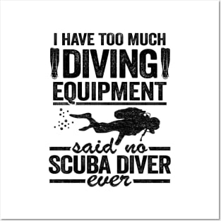 Funny Diver Equipment Scuba Diving Quote Divers Posters and Art